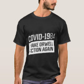 COVID 1984, maak opnieuw orwell-fictie - Pro Vacci T-shirt (Voorkant)