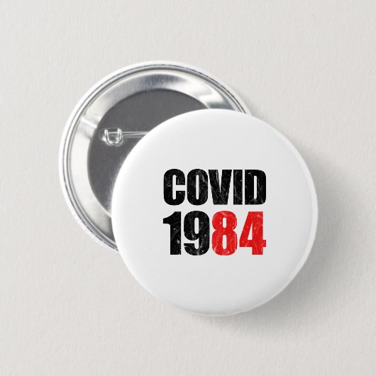 Covid 1984 ronde button 5,7 cm (Voorkant /achterkant)