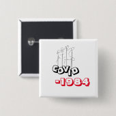 Covid 1984 T-Shirt Parody George Orwell Vierkante Button 5,1 Cm (Voorkant /achterkant)