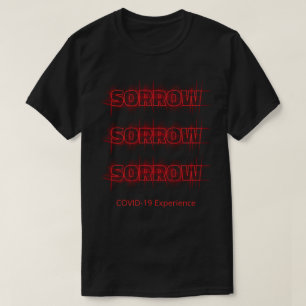 COVID-19 Experience, Virus Sorrow Red  T-shirt
