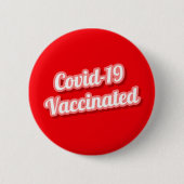 Covid 19 gevaccineerd, gebogen, gebogen, rood ronde button 5,7 cm (Voorkant)