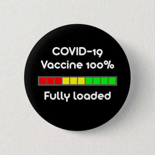Covid 19 vaccin 100 % volledig geladen zwart ronde button 5,7 cm (Voorkant)