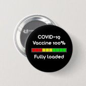 Covid 19 vaccin 100 % volledig geladen zwart ronde button 5,7 cm (Voorkant /achterkant)