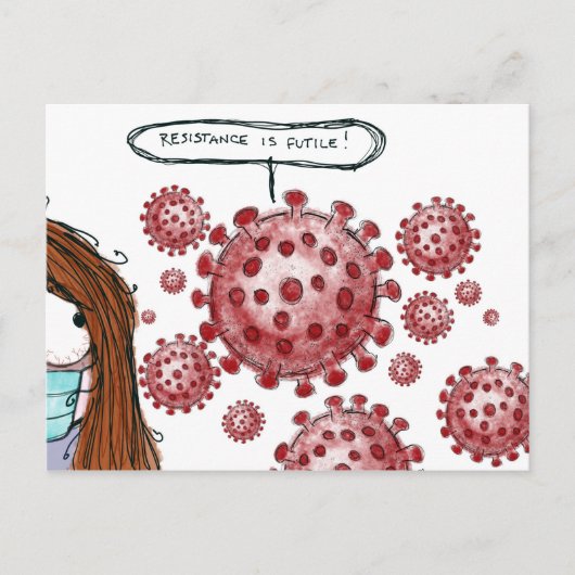COVID-19: Verzet is Futile. Briefkaart (Voorkant)