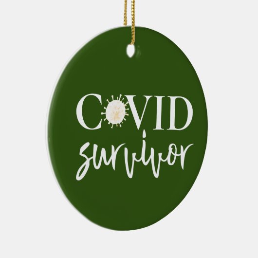 Covid Coronavirus Survivor Ceramic Ornament (Rechts)