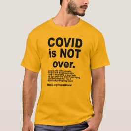 Covid is niet over t-shirt