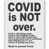 Covid is nog niet voorbij. sticker (Voorkant)