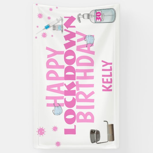 Covid Personalized Lockdown Pink Birthday Banner (Verticaal)