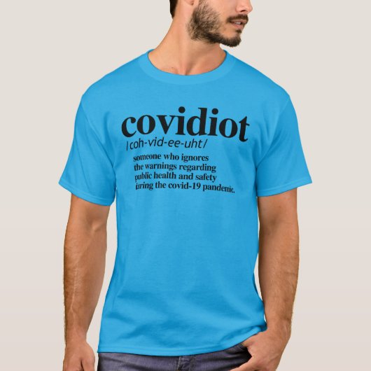 COVIDIOT T-SHIRT (Voorkant)