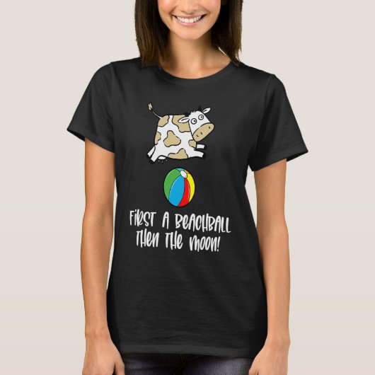Cow First A Beach Ball Then The Moon Farm Graphic T-shirt (Voorkant)