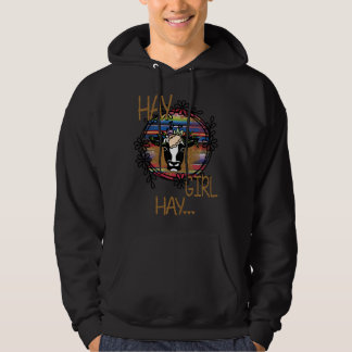 Cow Hay Girl Hay Cow Heifer Hoodie