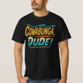 Cowabunga, gast t-shirt (Voorkant)