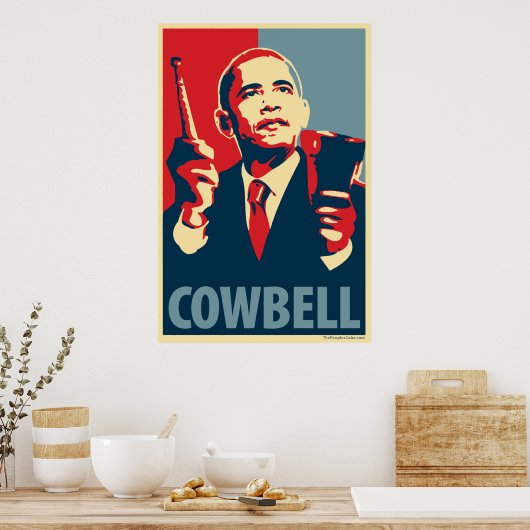 Cowbell - Obama parody poster (Keuken)