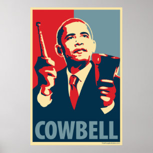 Cowbell - Obama parody poster