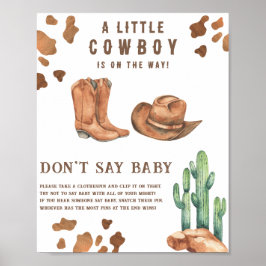 Cowboy baby shower Zeg geen baby Poster