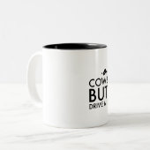 Cowboy Butts drijft me op Tweekleurige Koffiemok (Voorkant links)