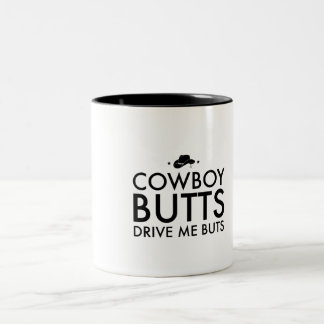 Cowboy Butts drijft me op Tweekleurige Koffiemok