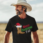 Cowboy Merry kerst Yall T-shirt<br><div class="desc">Vrolijk kerstfeest,  jullie allemaal. Een grappig vakantiecadeau voor een Texaanse cowboy die met Zuid-Lang spreekt. Een cowboy laars met een pet van de Kerstman.</div>