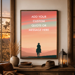 Cowboy Paard Zonsondergang - Maak Je Eigen Quote Poster