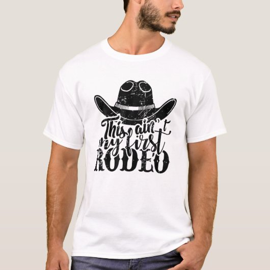 Cowboy Pet dit is niet mijn eerste Rodeo Westerne  T-shirt (Voorkant)