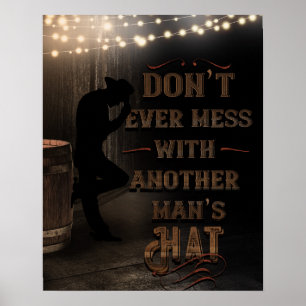 Cowboy, rommel nooit met de hoed van een andere ma poster