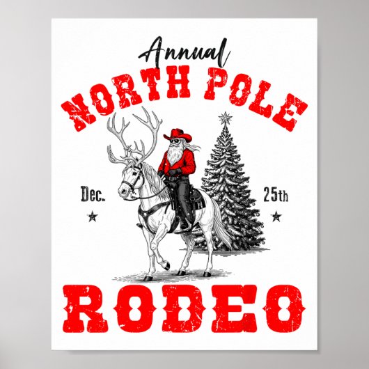 Cowboy Santa Riding Reindeer North Le Rodeo Christ Poster (Voorkant)
