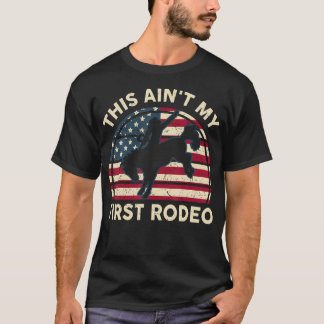Cowboy-Shirt Aint mijn eerste rodeo Funny Western  T-shirt