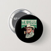 Cowboy Trump is mijn President Ronde Button 5,7 Cm (Voorkant /achterkant)