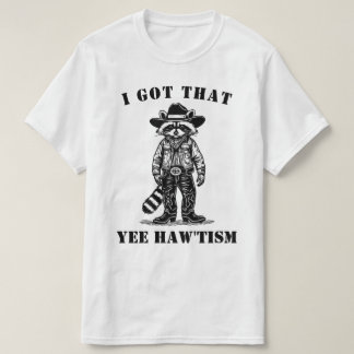 cowboy wasbeer IK HEB DIE YEE HAW TISM autisme T-shirt