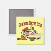 Cowboys Bathe Hier Magneet (Voorkant / Achterkant)