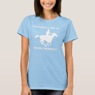 Cowboys doen het... met paarden. t-shirt