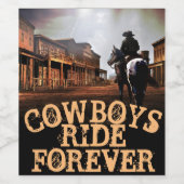 Cowboys Ride Forever Wine (mousserende wijn) Fles Wijn Etiket (Enkel label)