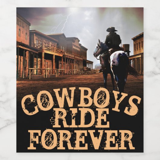 Cowboys Ride Forever Wine (mousserende wijn) Fles Wijn Etiket (Enkel label)