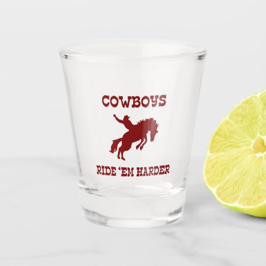 Cowboys rijden 'Em Harder Shot Glas (Voorkant)