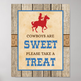 Cowboys zijn zo mooi, alsjeblieft, pak een Treat S Poster