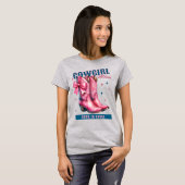 Cowgirl Attitude Laarzen Geboren om te Dansen T-shirt (Voorkant volledig)