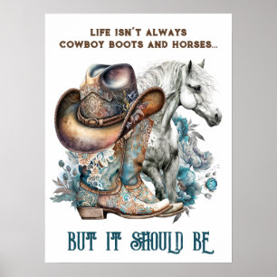 Cowgirl citaat paard cowboylaarzen pet bloemig poster