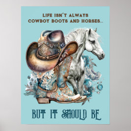 Cowgirl citaat paard cowboylaarzen pet bloemig poster