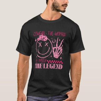 Cowgirl De Vrouw De Mythe De Legende Western Lande T-shirt