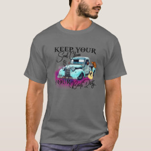 Cowgirl Houd je soep schoon je laarzen vuil, Cowb T-shirt