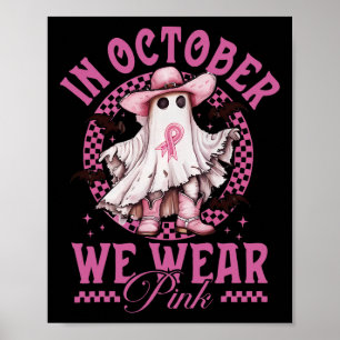 Cowgirl In Oktober Draag We Roze Borstkanker Poster