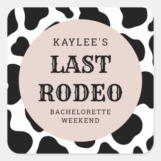 Cowgirl Laatste Rodeo Verlovingsweekend Feest Vierkante Sticker (Voorkant)