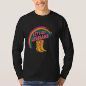 Cowgirl Lets Go Lesbians LGBTQ Lesbian Pride Month T-shirt (Voorkant)