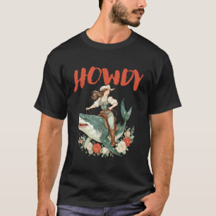 Cowgirl rijdt op haai Howdy Rodeo Vintage Western T-shirt