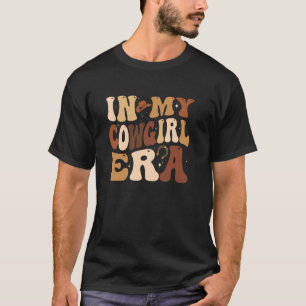 Cowgirl Rodeo Western Country Melanine In Mijn Cow T-shirt