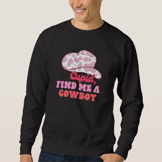 Cowgirl Valentine's Day Tee Western Valentine's Trui (Voorkant)