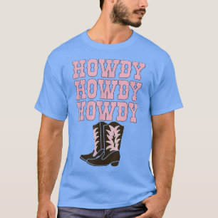 Cowgirl White Howdy Rodeo Western Land T-shirt