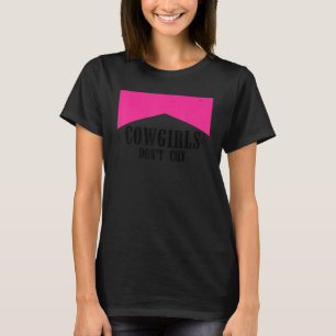 Cowgirls huilen niet Country Western meisje T-shirt
