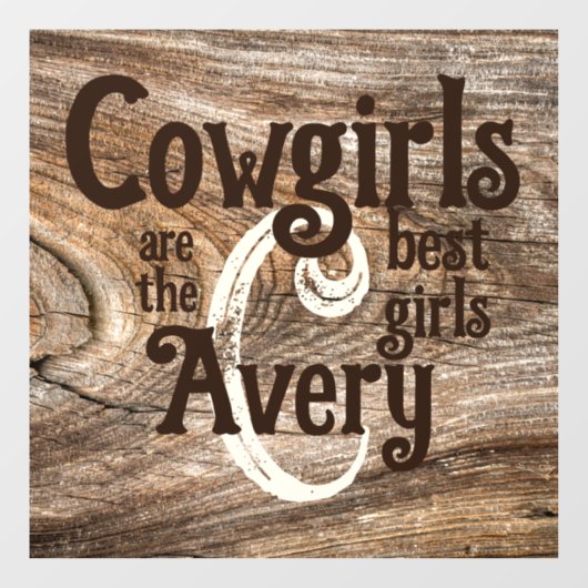 Cowgirls zijn de beste meisjes raamsticker (Vel)
