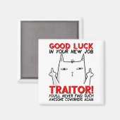 Coworker Leaving, Quitting Going Away, Job Change, Magneet (Voorkant / Achterkant)